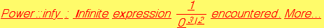                                       1 Power :: infy : Infinite expression  ---- encountered. More&hellip;                                       3/2                                      0