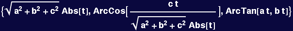 {(a^2 + b^2 + c^2)^(1/2) Abs[t], ArcCos[(c t)/((a^2 + b^2 + c^2)^(1/2) Abs[t])], ArcTan[a t, b t]}