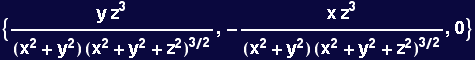 {(y z^3)/((x^2 + y^2) (x^2 + y^2 + z^2)^(3/2)), -(x z^3)/((x^2 + y^2) (x^2 + y^2 + z^2)^(3/2)), 0}