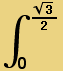 ∫_0^3^(1/2)/2
