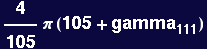 4/105 &pi; (105 + gamma_111)