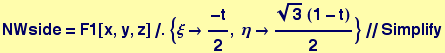 NWside = F1[x, y, z]/.{&xi;&rarr; -t/2, &eta;&rarr; (3^(1/2) (1 - t))/2}//Simplify