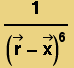 1/(Overscript[r, &rarr;] - Overscript[x, &rarr;])^6