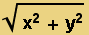(x^2 + y^2)^(1/2)