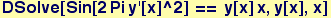 DSolve[Sin[2 Pi y '[x]^2] == y[x] x, y[x], x]
