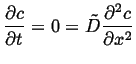 $\displaystyle \ensuremath{\frac{\partial{c}}{\partial{t}}}= 0 = \tilde{D} \frac{\partial^2 c}{\partial x^2}$
