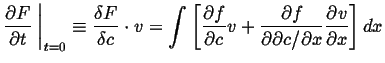 $\displaystyle \frac{\partial F}{\partial t} \ensuremath{\left.\mbox{\rule{0pt}{...
...{\partial c/\partial x}}}\ensuremath{\frac{\partial{v}}{\partial{x}}}\right] dx$