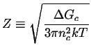 $\displaystyle Z \equiv \sqrt{\frac{\Delta G_c}{3 \pi n_c^2 kT}}$