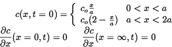 \begin{displaymath}
\begin{split}
c(x,t=0) = & \left\{
\begin{array}{ll}
c_o \...
...5in}} \frac{\partial c}{\partial x}(x=\infty,t) = 0
\end{split}\end{displaymath}