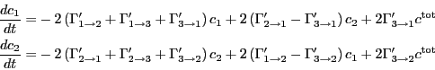 \begin{displaymath}
\begin{split}
\FD {c_{1}}{t} = & -2\left(\Gamma'_{1 \rightar...
...)
c_{1} + 2 \Gamma'_{3 \rightarrow 2}c^{\text{tot}}
\end{split}\end{displaymath}