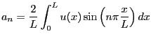 $\displaystyle a_n = \frac{2}{L} \int_{0}^{L} u(x) \sin \left( n \pi \frac{x}{L} \right) dx
$