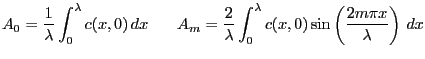 $\displaystyle A_0 = \frac{1}{\lambda} \int_0^\lambda c(x,0)  dx \hspace{0.25in...
...bda} \int_0^\lambda c(x,0) \sin \left( \frac{2
m \pi x}{\lambda} \right)   dx
$